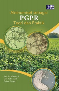 Image of Aktinomiset Sebagai PGPR Teori dan Praktik.
