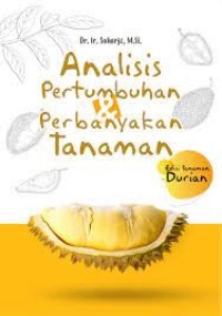 Analisis Pertumbuhan & Perbanyakan Tanaman.