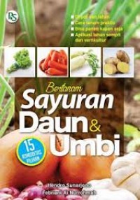 Bertanam Sayuran Daun &Umbi