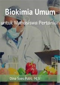 Biokimia Umum untuk mahasiswa pertanian.