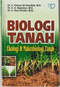 Biologi Tanah : Ekologi & Mikrobiologi Tanah.