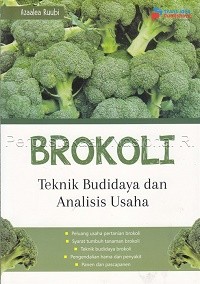 Brokoli Teknik Budidaya dan Analisis Usaha.