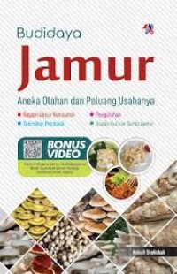 Image of Budidaya Jamur Aneka Olahan dan Peluang Usahanya.
