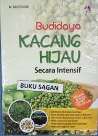 Budidaya Kacang Hijau Secara Intensif.