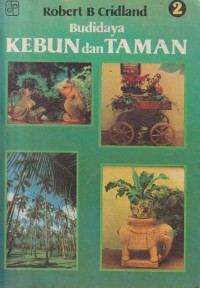 Budidaya kebun dan taman.