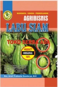 Budidaya-Usaha-Pengolahan Agribisnis Labu Siam.