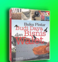 Image of Buku pintar budidaya dan bisnis walet.