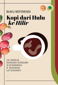 Image of Buku referensi Kopi dari hulu ke hilir.