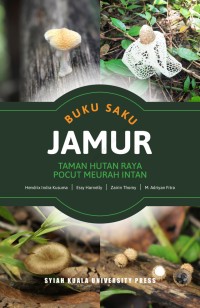 Image of Buku Saku Jamur Taman Hutan Raya Pocut Meurah Intan.