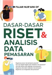 Dasar-Dasar Riset &Analisis Data Pemasaran.