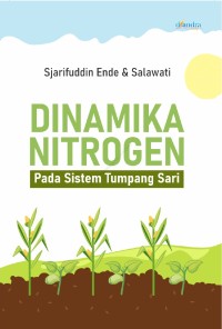 Image of Dinamika Nitrogen Pada Sistem Tumpang Sari.