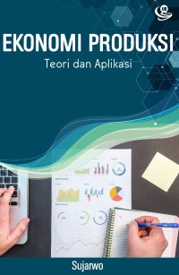 Image of Ekonomi Produksi: Teori Aplikasi.