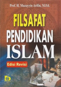 Filsafat Pendidikan Islam.