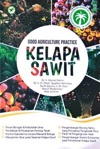 Image of Good Agriculture Practice Kelapa Sawit.
