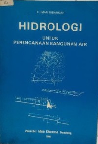 Hidrologi Untuk Perencanaan Bangunan Air.