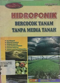 Hidroponik Bercocok Tanam Tanpa Media Tanah.