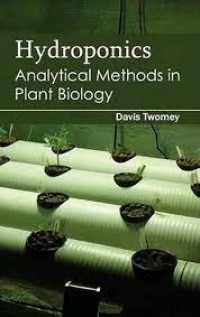 Hydroponics Analytical Methods in Plant Biology.