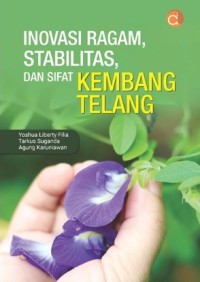 Inovasi Ragam, Stabilitas, dan sifat Kembang Telang.