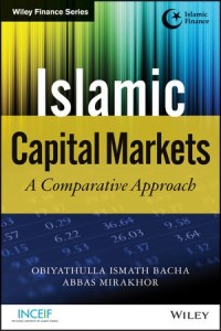 Islamic Capital Markets : A Comparative Approach.