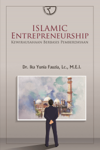 Image of Islamic Entrepreneurship : Kewirausahaan Berbasis Pemberdayaan.