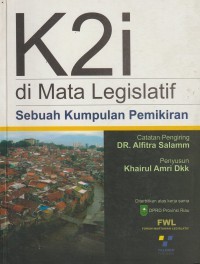 K2i di Mata Legislatif Sebuah Kumpulan Pemikiran.