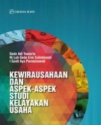 Kewirausahaan dan Aspek-Aspek Studi Kelayakan Usaha.