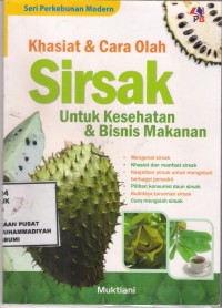 Khasiat & Cara Olah Sirsak untuk Kesehatan & Bisnis Makanan.