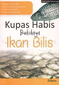 Kupas Habis Budidaya Ikan Bilis.