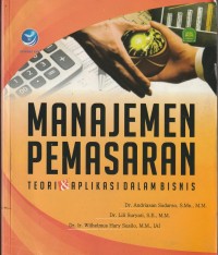 Image of Manajemen Pemasaran: Teori & Aplikasi Dalam Bisnis.