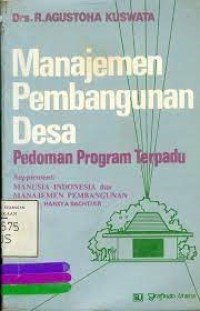 Image of Manajemen Pembangunan Desa : Pedoman Program Terpadu.