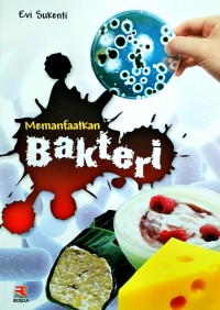 Memanfaatkan Bakteri.