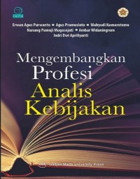 Image of Mengembangkan profesi analis kebijakan.