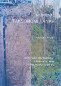 Mengenal Taksonomi Tanah.