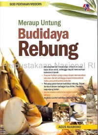 Meraup Untung Budidaya Rebung.