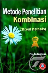 Image of Metode penelitian kombinasi (Mixed Methods).
