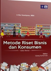 Metode Riset Bisnis dan Konsumen.