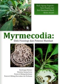 Myrmecodia: Efek fisiologi dan potensi manfaat.