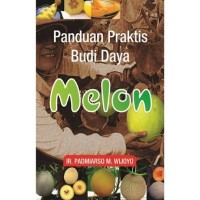 Image of Panduan Praktis Budidaya Melon.