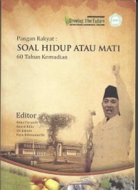 Image of Pangan Rakyat : Soal Hidup Atau Mati 60 Tahun Kemudian.