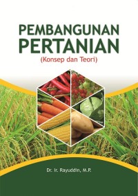 Pembangunan Pertanian (Konsep dan Teori)