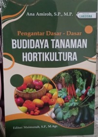 Image of Pengantar Dasar-Dasar Budidaya Hortikultura