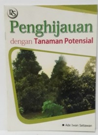 Image of Penghijauan Dengan Tanaman Potensial.