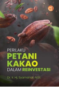 Perilaku Petani kakao Dalam Investasi.