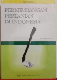 Image of Perkembangan Pertanian di Indonesia.