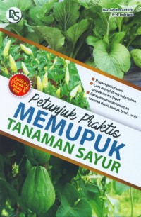Petunjuk Praktis Memupuk Tanaman Sayur.