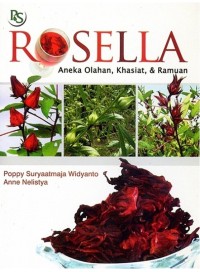 Rosella : aneka olahan,khasiat,Ramuan.