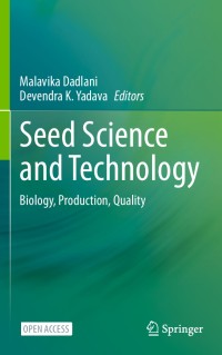 Image of Seed Science and Technology Biology, Production, Quality.