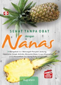 Image of Sehat Tanpa Obat Dengan Nanas.