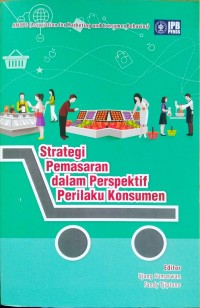 Strategi Pemasaran Dalam Perspektif Perilaku Konsumen.
