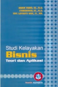 Image of Studi Kelayakan Bisnis : Teori dan Aplikasi.